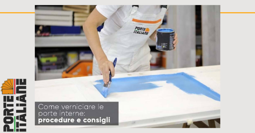 Procedure e consigli su come verniciare le porte interne o ripararle