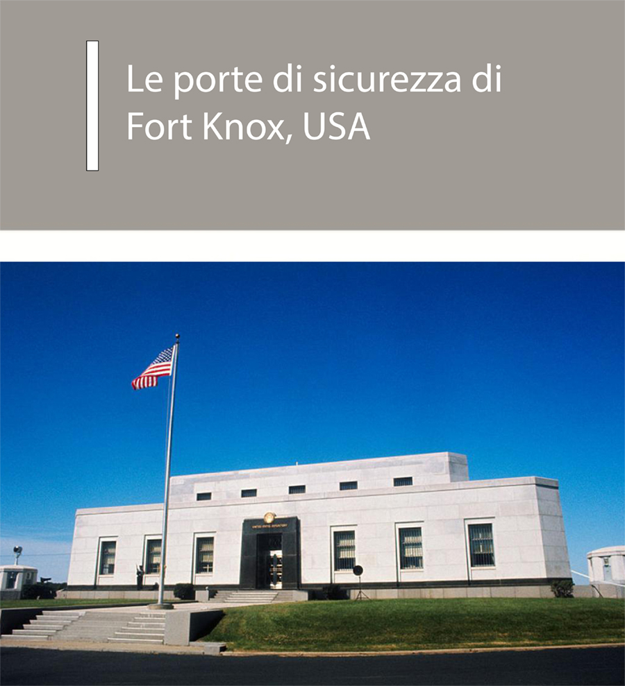 Porte di sicurezza di Fort Knox, USA